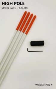 High Pole - (1) Striker Rod Adapter + (4) Striker Rods 2 High Pole - (1) Striker Rod Adapter + (4) Striker Rods